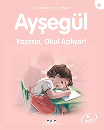 AYŞEGÜL YAŞASIN OKUL AÇILIYOR