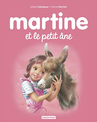 Les albums de Martine: Martine et le petit ane von CASTERMAN