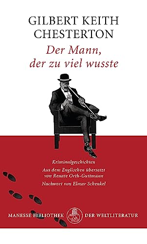 Der Mann, der zu viel wusste: Kriminalgeschichten von Manesse Verlag
