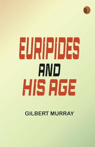 Euripides and His Age von Zinc Read