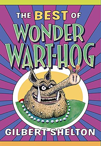 The Best Of Wonder Wart-hog The Best Of Wonder Wart-hog von Knockabout Comics