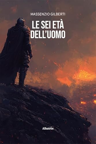 Le sei età dell'uomo (Nuove voci. Strade) von Gruppo Albatros Il Filo