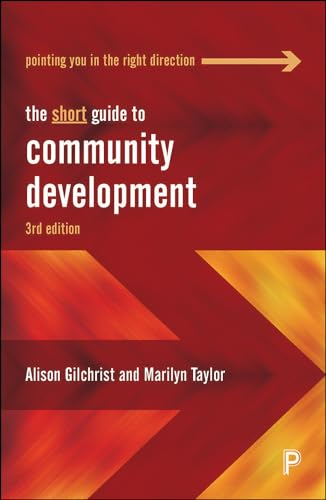 The Short Guide to Community Development 3e (Short Guides) von Policy Press