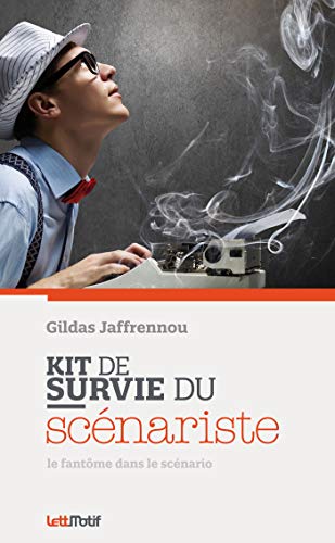 Kit de survie du scénariste von LETTMOTIF