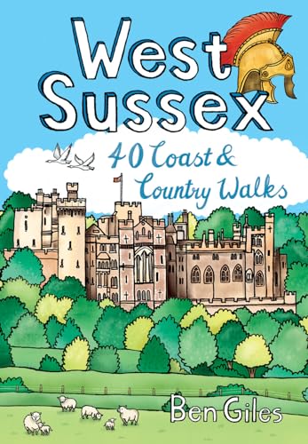 West Sussex: 40 Coast & Country Walks von Pocket Mountains Ltd