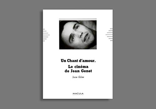 Le Cinema De Jean Genet: Un Chant D'Amour von MACULA