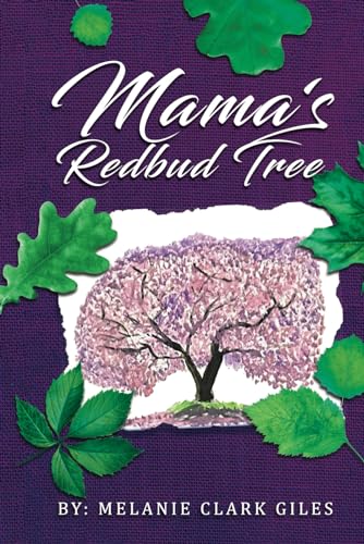 Mama's Redbud Tree von Independently published