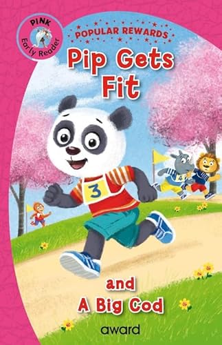 Pip Gets Fit: and A Big Cod (Popular Rewards Early Readers Pink) von Award Publications Ltd