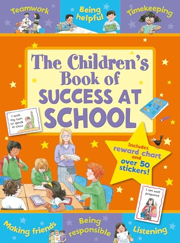 The Children's Book of Success at School (Star Rewards - Life Skills for Kids)