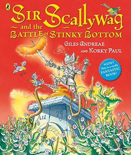 Sir Scallywag and the Battle for Stinky Bottom von Puffin