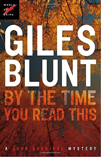 By the Time You Read This (The John Cardinal Crime Series) von Vintage Canada