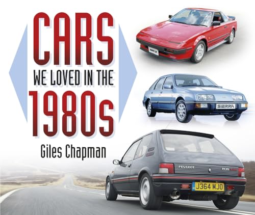 Cars We Loved in the 1980s von History Press