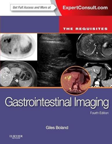 Gastrointestinal Imaging: The Requisites: The Requisites (Requisites in Radiology)