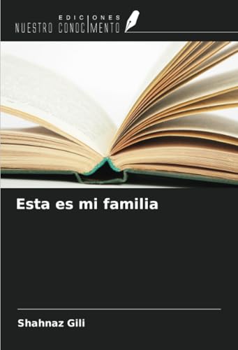 Esta es mi familia von Ediciones Nuestro Conocimiento