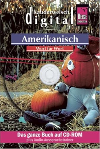Reise Know-How Kauderwelsch DIGITAL Amerikanisch - Wort für Wort (CD-ROM): Sprachführer und AusspracheTrainer kombiniert auf CD-ROM: Wort für Wort. ... Buch auf CD-ROM plus Audio-Aussprachetrainer