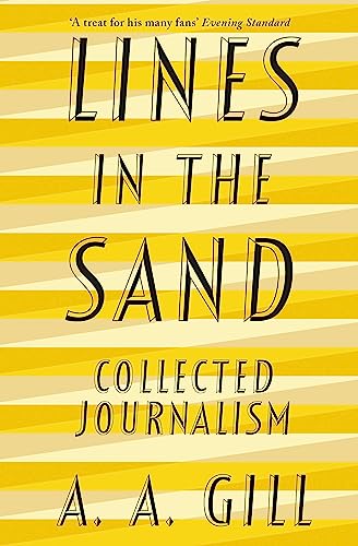 Lines in the Sand: Collected Journalism von Weidenfeld & Nicolson