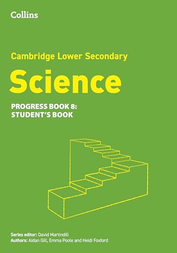 Lower Secondary Science Progress Student’s Book: Stage 8 (Collins Cambridge Lower Secondary Science)