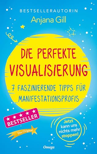 Die perfekte Visualisierung: 7 faszinierende Tipps für Manifestationsprofis