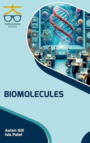 Biomolecules Biomolecules von Knowledge Bakers