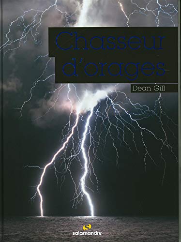 Chasseurs d'orages von LA SALAMANDRE