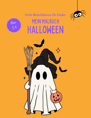 Erste Malerlebnisse für Kinder - Mein Malbuch Halloween