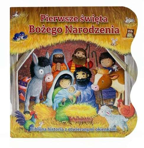 Pierwsze Święta Bożego Narodzenia: Biblijna historia z otwieranymi okienkami von Wydawnictwo Diecezjalne
