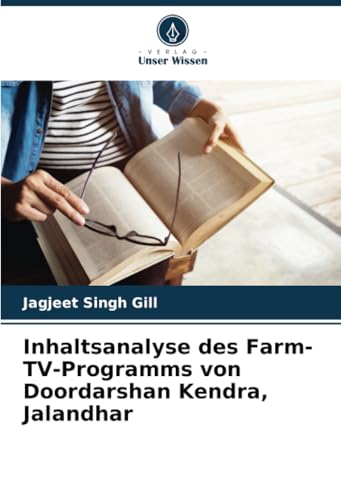 Inhaltsanalyse des Farm-TV-Programms von Doordarshan Kendra, Jalandhar von Verlag Unser Wissen