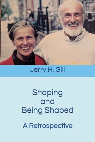 Shaping and Being Shaped von Independently published