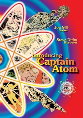 Introducing Captain Atom: Ditko at Charlton