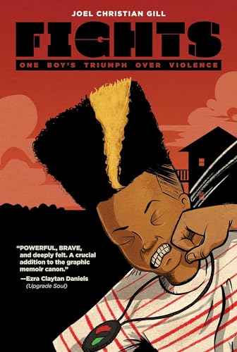 Fights: One Boy's Triumph Over Violence von Oni Press