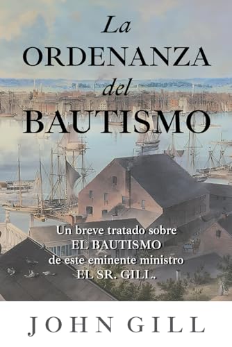 La Ordenanza del Bautismo von Independently published