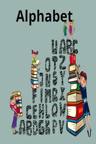 The Alphabet von Independently published