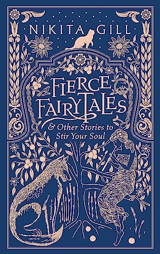 Fierce Fairytales: & Other Stories to Stir Your Soul von Orion Publishing Group