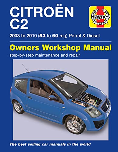 Citroen C2 Petrol & Diesel (03 - 10) Haynes Repair Manual