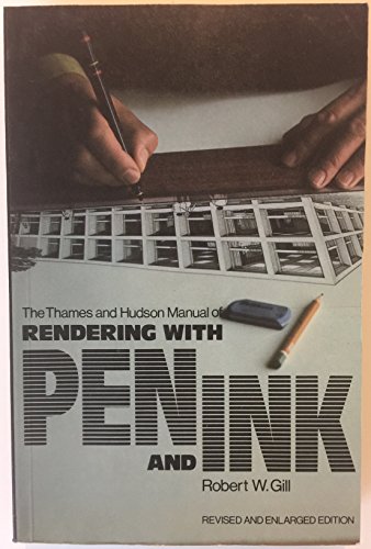 Rendering with Pen and Ink (The Thames and Hudson Manuals) von Thames & Hudson Ltd