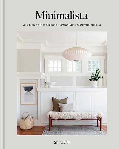 Minimalista: Your step-by-step guide to a better home, wardrobe and life von Mitchell Beazley