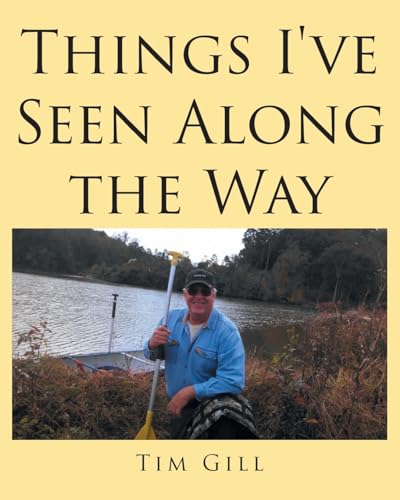 Things I've Seen Along the Way von Page Publishing