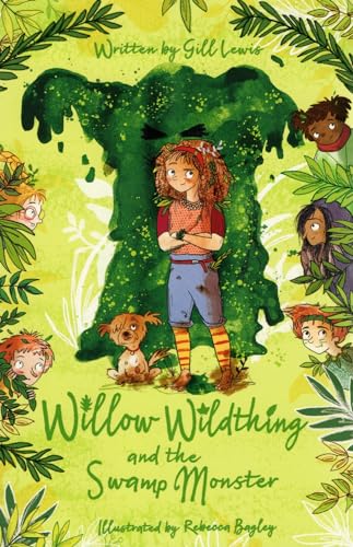 Willow Wildthing and the Swamp Monster