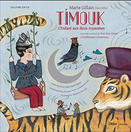 Timouk, l'enfant aux deux royaumes (Livre + CD)
