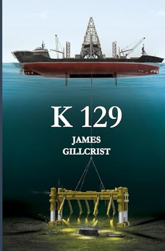 K-129 von CreateSpace Independent Publishing Platform
