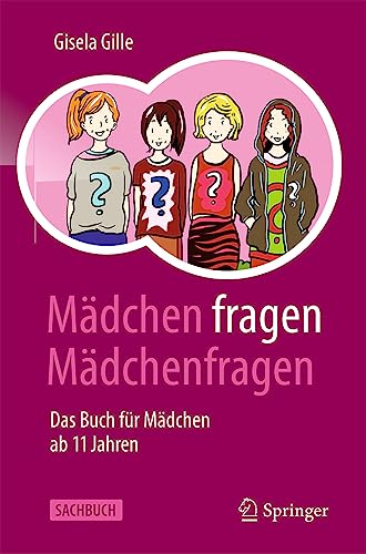 Mädchen fragen Mädchenfragen: Das Buch für Mädchen ab 11 Jahren Mädchen fragen Mädchenfragen: Das Buch für Mädchen ab 11 Jahren von Springer