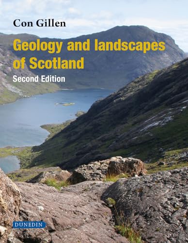 Geology and Landscapes of Scotland von Dunedin Academic Press