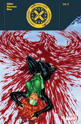 Immortal X-Men Vol. 5: X-Men Forever von Marvel