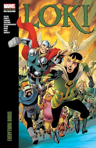 LOKI MODERN ERA EPIC COLLECTION: EVERYTHING BURNS (Loki Modern Era Epic Collection, 2) LOKI MODERN ERA EPIC COLLECTION: EVERYTHING BURNS (Loki Modern Era Epic Collection, 2)