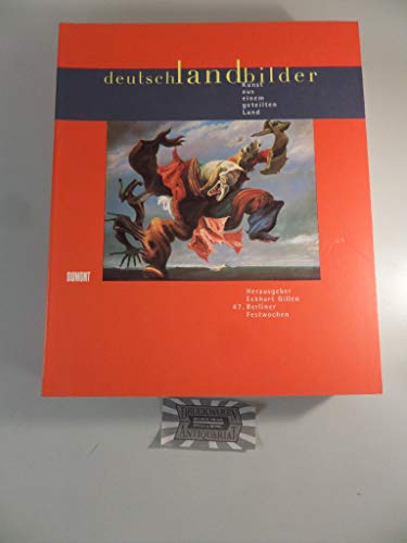 Deutschlandbilder. Kunst aus einem geteilten Land