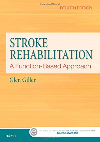 Stroke Rehabilitation: A Function-Based Approach