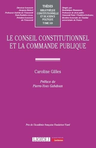 Le Conseil constitutionnel et la commande publique (169) von LGDJ