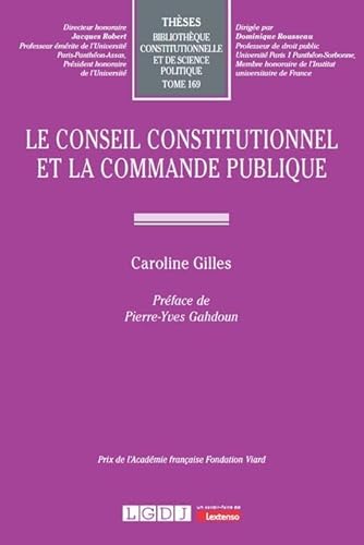 Le Conseil constitutionnel et la commande publique (169) von LGDJ