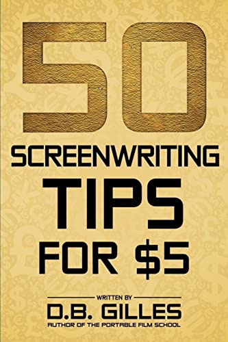 50 Screenwriting Tips For $5 von CREATESPACE