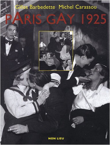 Paris gay 1925 von Non Lieu Editions
